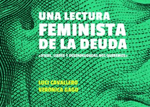Una mirada feminista de la deuda