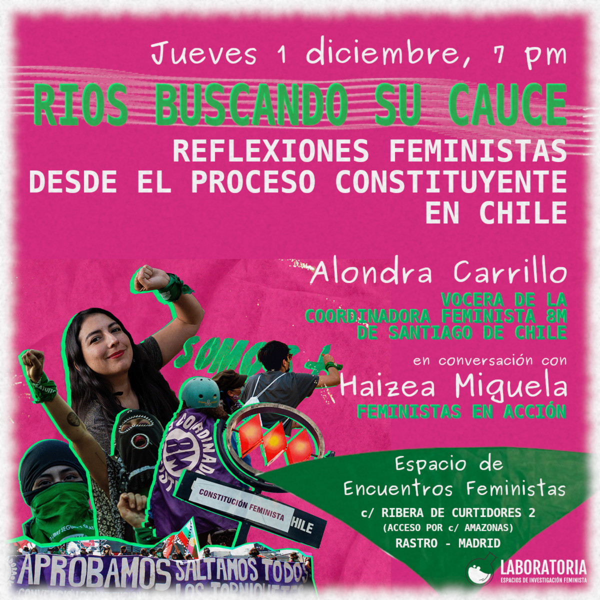Rios buscando su cauce. Reflexiones feministas desde el proceso constituyente chileno. 1/12/22. Espacio de encuentros feministas