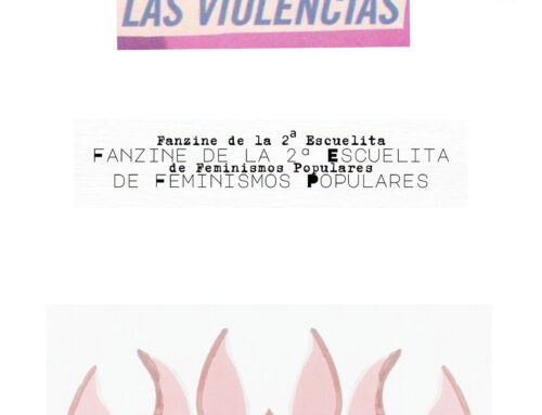 Desmadejar las violencias. Fanzine de la 2ª Escuelita de Feminismos Populares